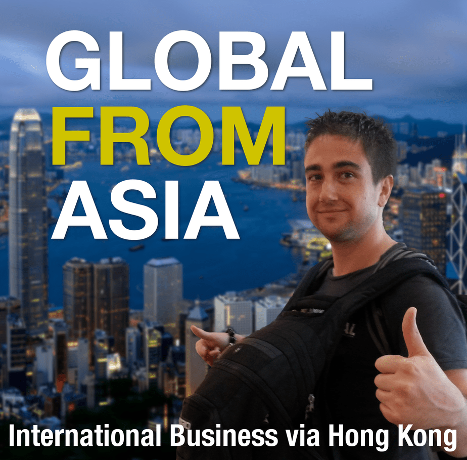 Global From Asia TV: Running an International Business via Hong Kong