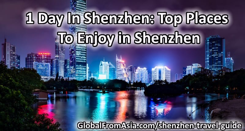shenzhen day trip itinerary