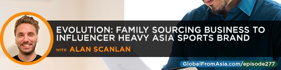 Evolution: Family Sourcing Business to Influencer Heavy Asia Sports ...